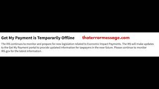 Get My Payment is Temporarily Offline IRS [upl. by Akeme]