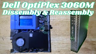 Quick Dell OptiPlex 3060 Micro Disassembly and Reassembly [upl. by Refannej194]