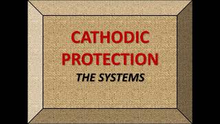 Cathodic Protection the systems [upl. by Baker285]