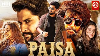 Latest South Indian Hindi Dubbed Full Movie PAISA पैसा  Nani and Catherine Tresa [upl. by Zanahs]