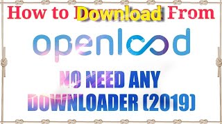 How To Download From Openload  Download Movies¦¦Ashu Pdr ¦¦2019 [upl. by Sidnak]