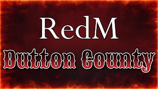 REDM  Dutton County [upl. by Ivey711]