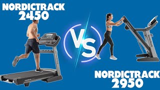 NordicTrack 2450 vs 2950 Updated Understanding Differences Which Is the Winner [upl. by Gala]