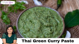 Homemade Authentic Thai Green Curry Paste Recipe [upl. by Mani165]