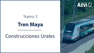 Construcciones Urales avanza imparable en el T3 del Tren Maya en México [upl. by Normie]