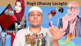 Xaalad Xun Kaamirada Qarsoon Ragii morocco u yaacay fashil Basasha Haka Tagin Ninka Dhacay Sirtoodii [upl. by Nennahs]