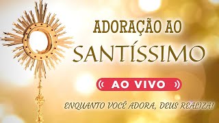 ADORAÇÃO AO SANTÍSSIMO SACRAMENTO LIVE AO VIVO [upl. by Feil]