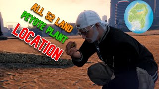 GTA Online  All Peyote Plant Locations 2023 AUTUMN [upl. by Haraz]