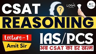 Reasoning For UPSC IAS CSAT  Class1  All State Exams  All one day Exams  Amit sir [upl. by Arhna641]