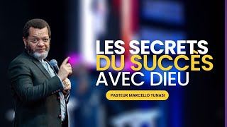 LES SECRETS DU SUCCES AVEC DIEU  PASTEUR MARCELLO TUNASI [upl. by Nassi578]