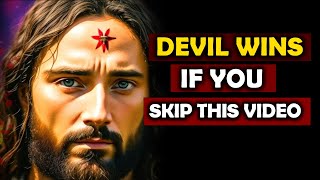 God Says Today Devil wins if you Skip Gods Message  Gods Message Now  Daily Jesus Devotional [upl. by Naujid613]