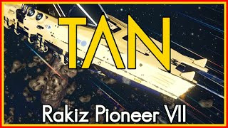 TAN  Rakiz Pioneer VII  Two Tone Fighter  No Mans Sky Ship [upl. by Nova]