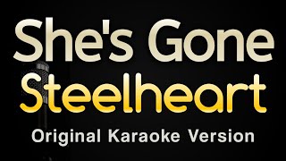 Shes Gone  Steelheart Karaoke Songs With Lyrics  Original Key [upl. by Sara-Ann]