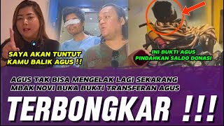 TERBONGKAR  AGUS TAK BISA MENGELAK LAGI SEKARANG BUKTI TRANSFERAN AGUS DI BUKA MBAK NOVI [upl. by Seira]