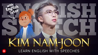 ENGLISH SPEECH  LEARN ENGLISH with KIM NAMJOON [upl. by Ishii467]