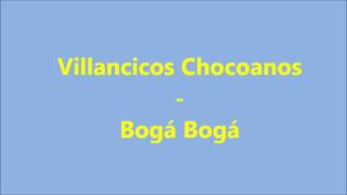 Villancicos Chocoanos bogá bogá Madolia D Diego [upl. by Reiko]