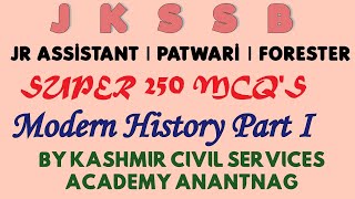 Super 250 MCQs on Modern History Part I for all Competitive Exams By Kashmir Civil Services Academy [upl. by Zelig]