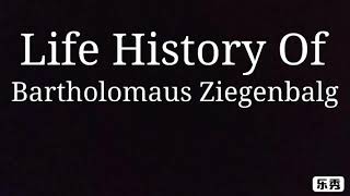 Life History Of Bartholomaus Ziegenbalg In Tamil [upl. by Artus833]