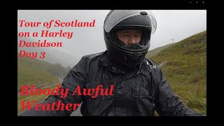 Tour of Scotland on a Harley Davidson Day 3 SHOCKING weather but did see THE KING [upl. by Seligman]