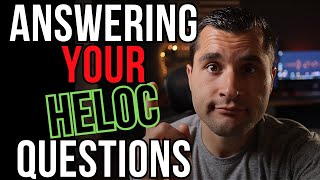 Answering YOUR HELOC Questions  QampA [upl. by Ishmul]