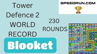 Blooket Tower Defence 2 230 Rounds Speedruncom Former WR [upl. by Mccreary]