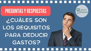 REQUISITOS DE LAS DEDUCCIONES [upl. by Leur]