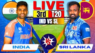 Live India vs Sri Lanka 3rd T20 Live Match Score amp Commentary  IND vs SL Cricket match Today [upl. by Isma206]