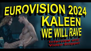 KALEEN WE WILL RAVE Eurovision 2024 Austria Interview and Video English Subtitles [upl. by Sela]