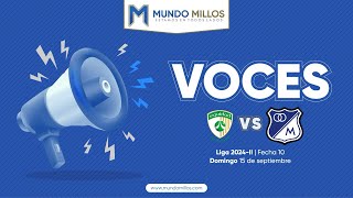 VOCES Equidad 12 Millonarios Fecha 10  Finalización 2024 [upl. by Libenson]