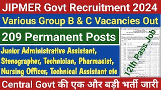 JIPMER Group B amp C Recruitment 2024  Permanent Central Govt Jobs  12thGraduate All India Apply [upl. by Yenots]