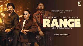 Range  Official video Tippu Sultan  Gurlez Akhtar  Sukhman Sandhu   Rosh Music 2024 [upl. by Nibbor527]