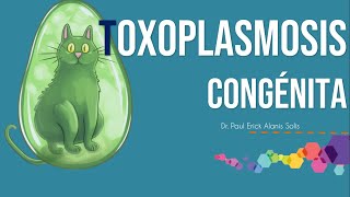 Toxoplasmosis congénita [upl. by Anirtep851]