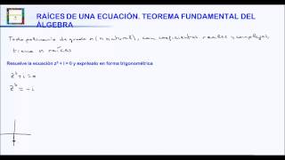 RAÍCES DE UNA ECUACIÓN TEOREMA FUNDAMENTAL DEL ÁLGEBRA HD [upl. by Adlay]