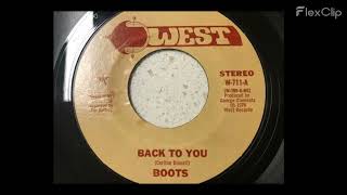 Boots  Back To You  1978 [upl. by Sukin168]