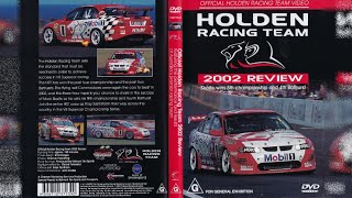 2002  Holden Racing Team Season Review [upl. by Adianes208]