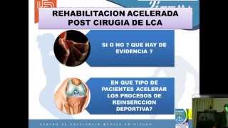 Rehabilitación postoperatoria en plastía de ligamento cruzado anterior [upl. by Silyhp]