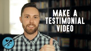 How to Make an Effective Testimonial Video [upl. by Enilauqcaj]