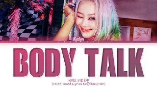 HYOLYN BODY TALK Lyrics Color Coded Lyrics [upl. by May]