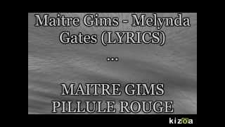 Maître Gims  Melynda Gates LYRICS [upl. by Aldin254]