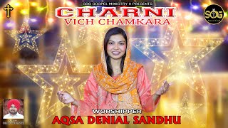 New Christmas Geet  Charni Vich Chamkara  Worshipper Aqsa Daniel  SOG Records 2024 [upl. by Attirehs]