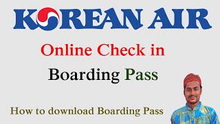 How to check in korean air boarding pass  korean air boarding pass check in system [upl. by Idell]