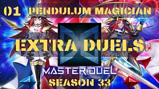 Yu Gi Oh Master Duel  Season 33  EXTRA DUELS  01  Pendulum Magician Replays [upl. by Dranel341]