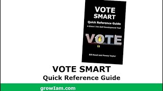 Vote Smart Quick Reference Guide – A Grow I Am SelfDevelopment Tool [upl. by Acinorahs]