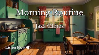 Jazz for Morning Routines  1930s  1940s Relaxing Music  Nostalgic Swing amp Jazz  1 hour [upl. by Rakabuba]