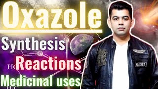 OXAZOLE I SYNTHESIS I REACTION I MEDICINAL USE I HINDI [upl. by Dahcir635]