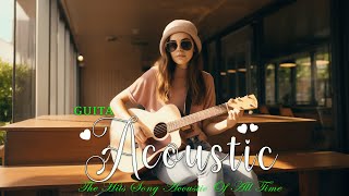 English Love Songs Cover Hits Playlist 🌷The NonStop Acoustic Love Songs Collection🌷 [upl. by Brear]