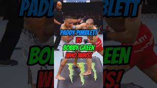 PADDY PIMBLETT VS BOBBY GREEN IS NOT AN INTERESTING FIGHTtrending youtubeshorts viralvideo fyp [upl. by Ianteen]