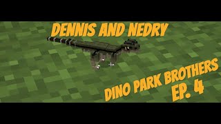 Dennis and Nedry the Dilos  Dinosaur Park Brothers  Episode 4 [upl. by Eisseb41]