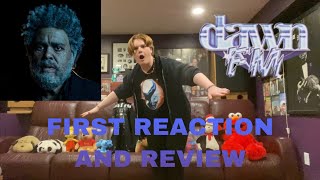 My Reaction and Review of The Weeknd’s Dawn FM Album [upl. by Lucias]