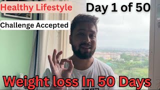 Weight Loss In 50 Days  Transform Yourself In 50 Days  Challenge Accepted [upl. by Cavill]